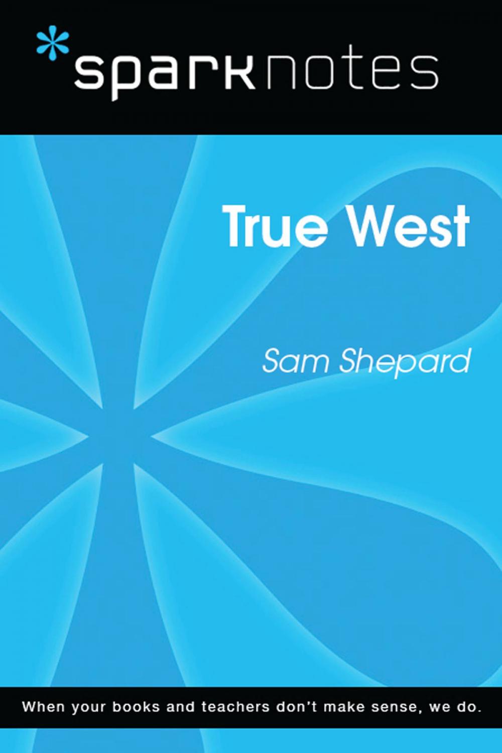 Big bigCover of True West (SparkNotes Literature Guide)