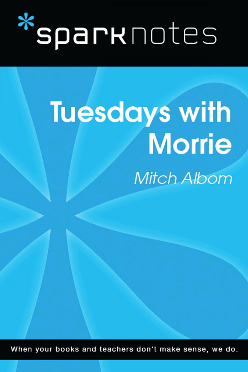 Big bigCover of Tuesdays with Morrie (SparkNotes Literature Guide)