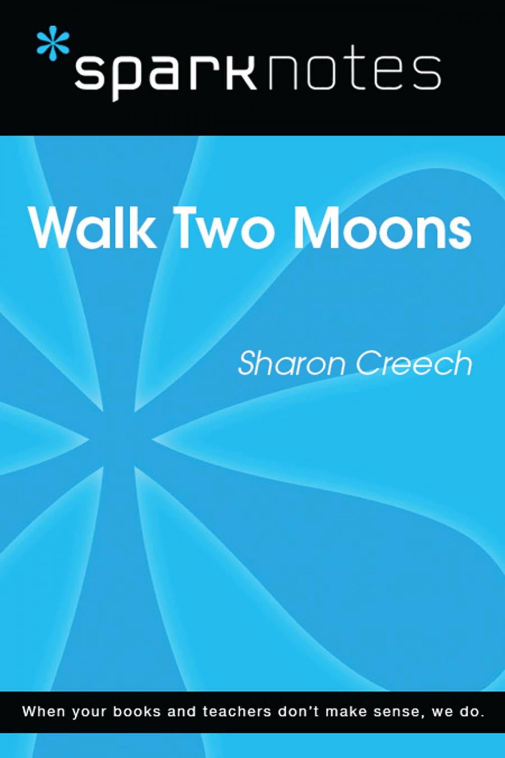 Big bigCover of Walk Two Moons (SparkNotes Literature Guide)