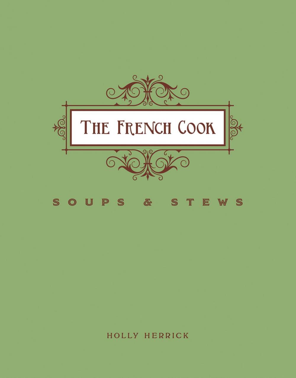 Big bigCover of French Cook - Soups & Stews