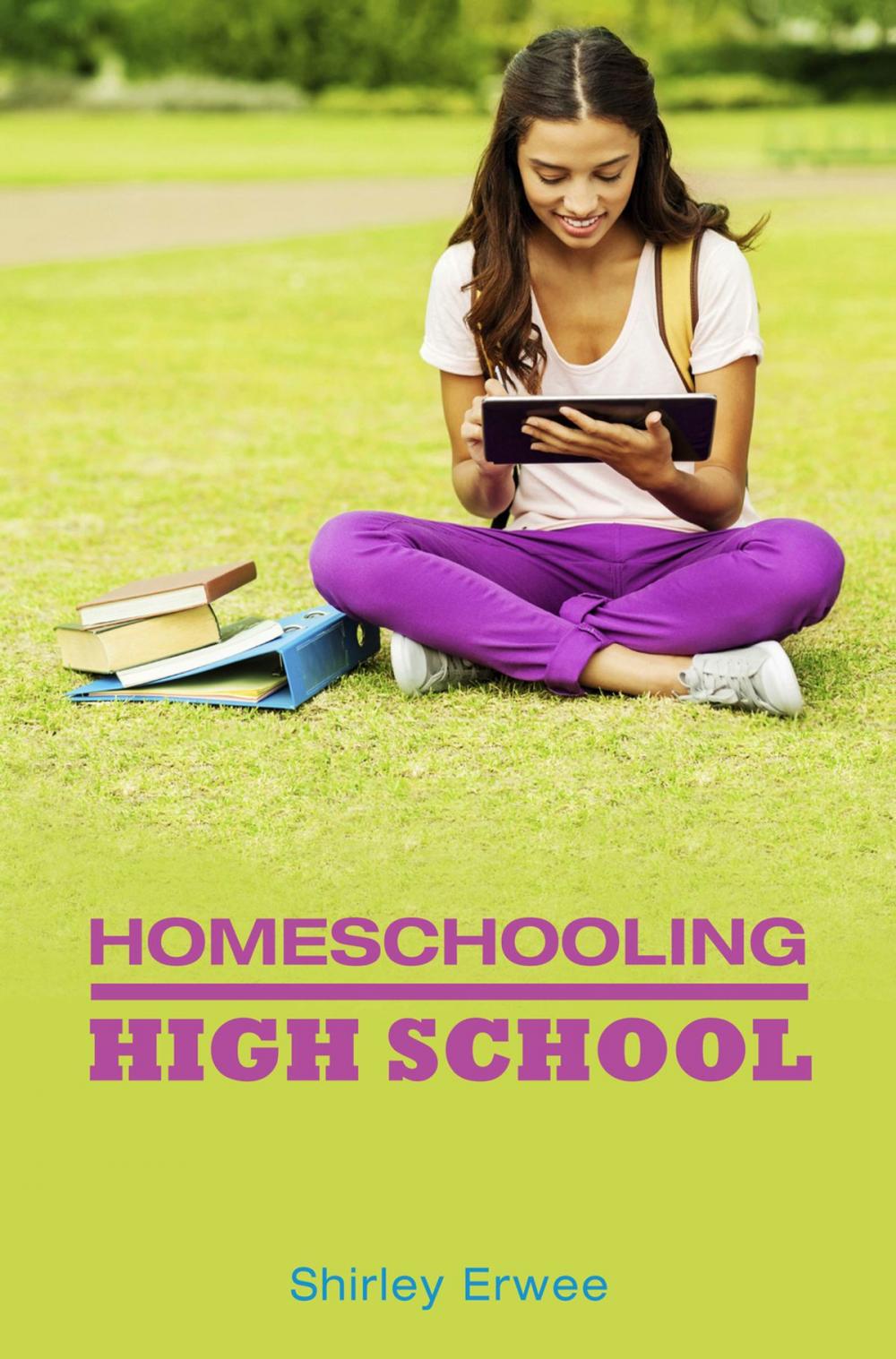 Big bigCover of Homeschooling High School