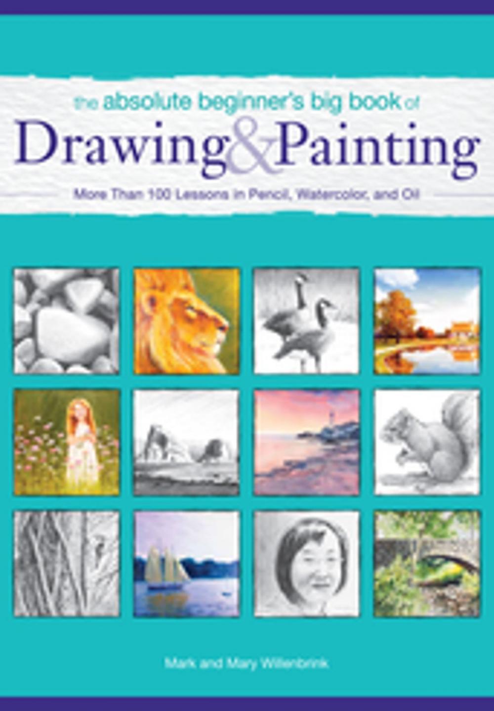 Big bigCover of The Absolute Beginner's Big Book of Drawing and Painting