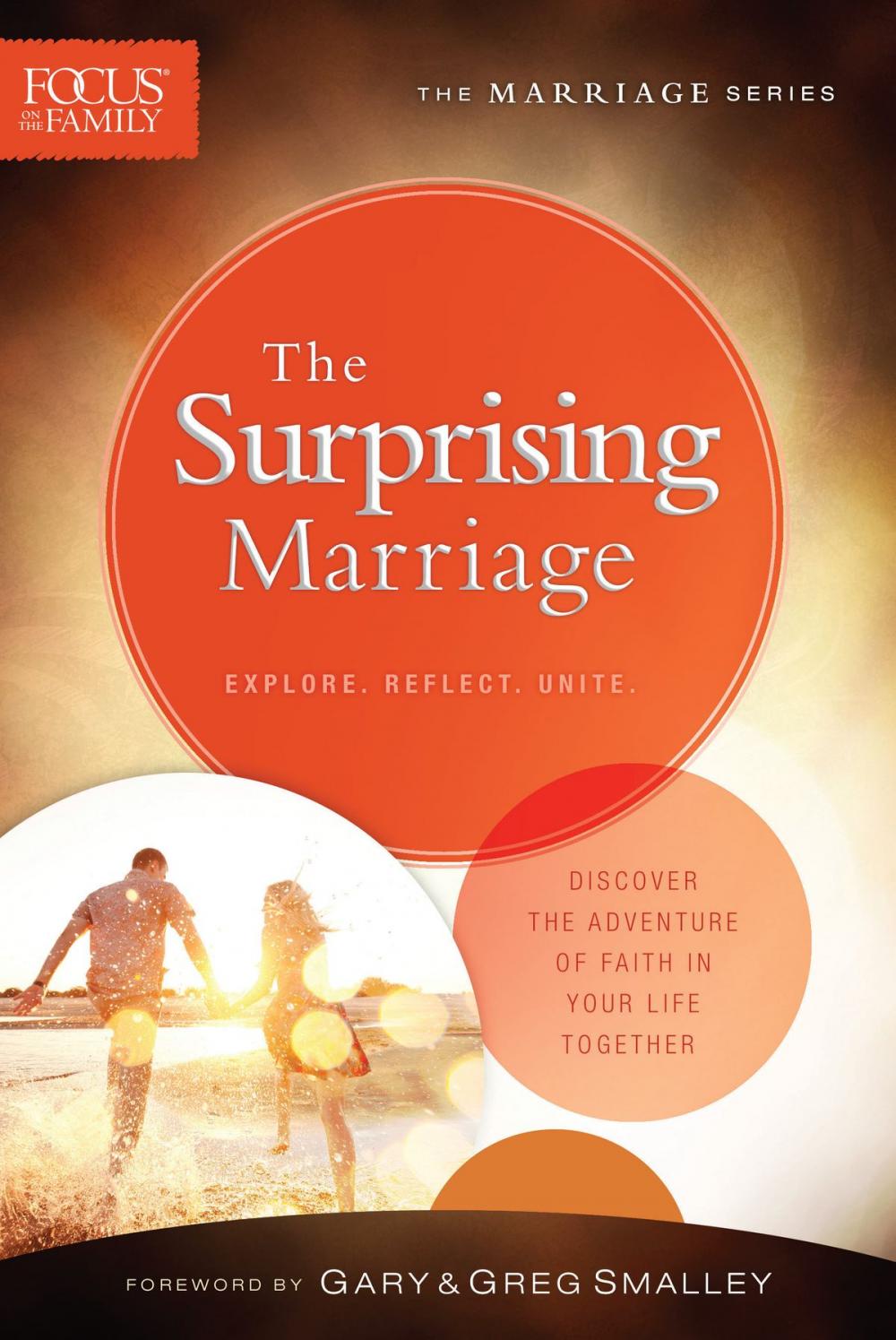 Big bigCover of The Surprising Marriage (Focus on the Family Marriage Series)