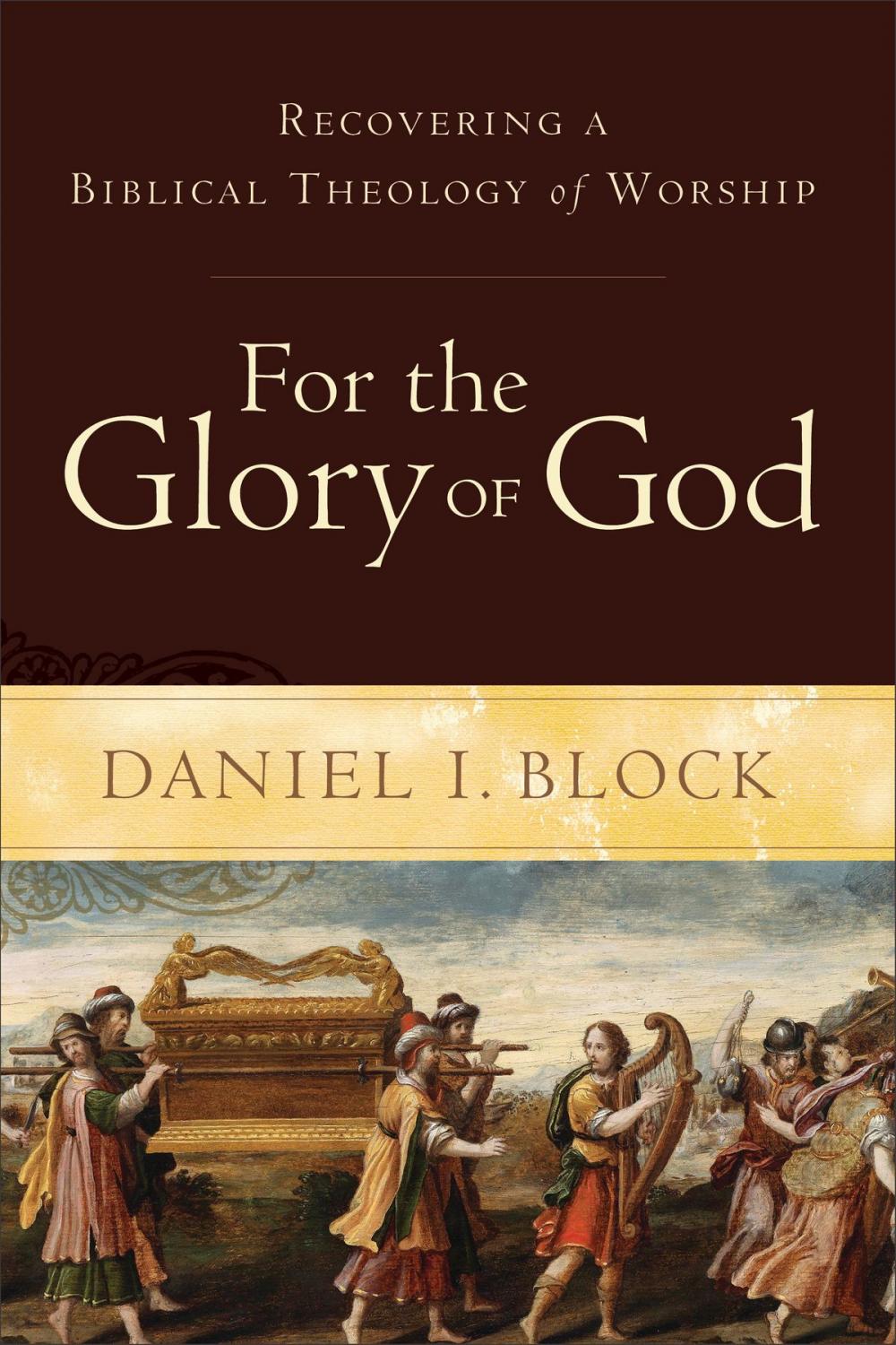 Big bigCover of For the Glory of God