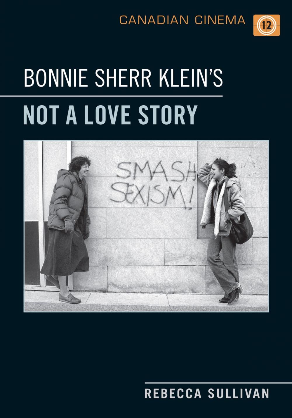 Big bigCover of Bonnie Sherr Klein's 'Not a Love Story'