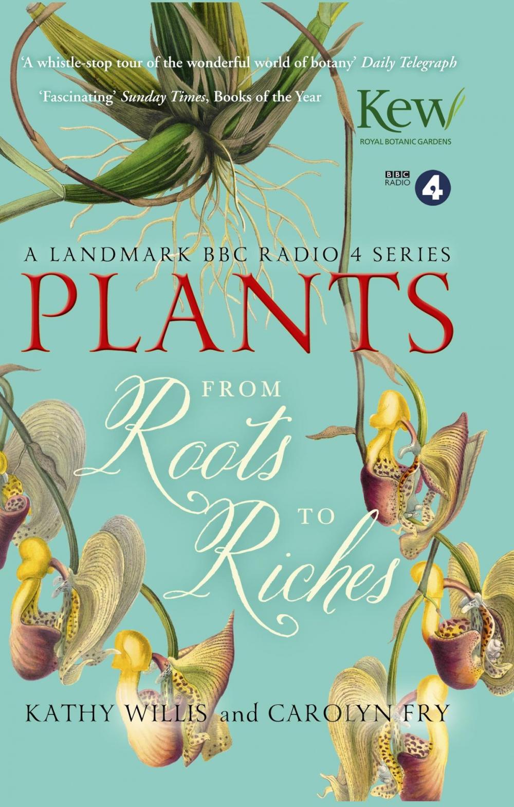 Big bigCover of Plants: From Roots to Riches