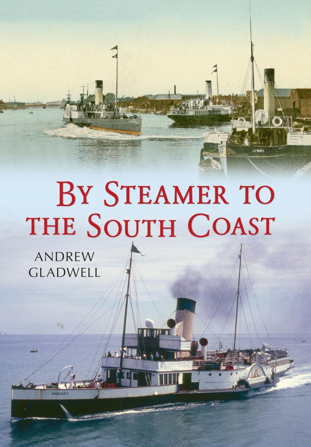 Big bigCover of By Steamer to the South Coast