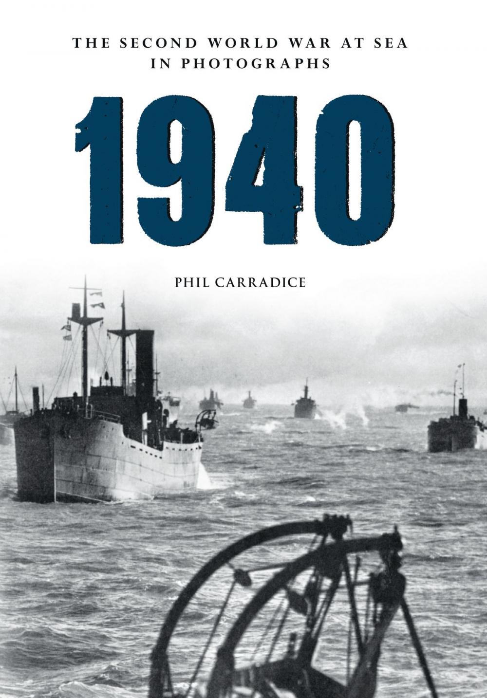 Big bigCover of 1940 The Second World War at Sea in Photographs