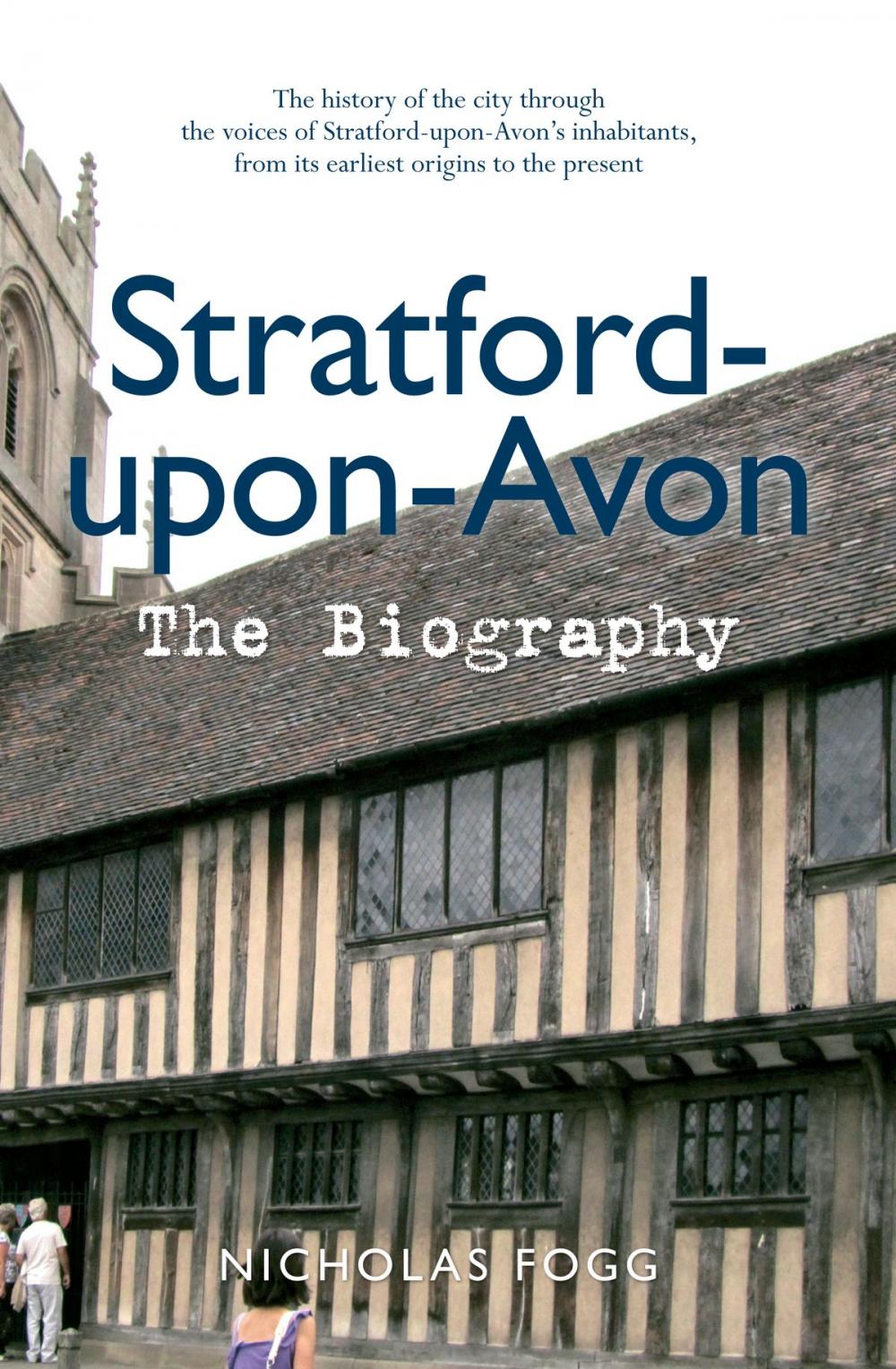 Big bigCover of Stratford-upon-Avon The Biography