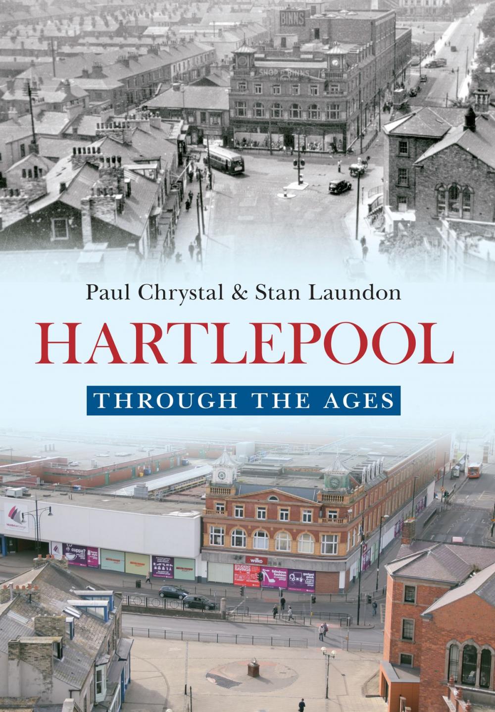 Big bigCover of Hartlepool Through the Ages