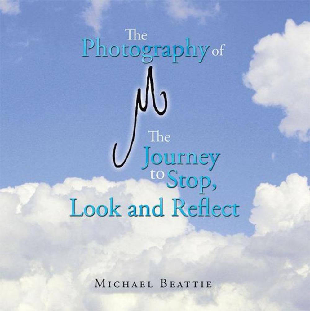 Big bigCover of The Photography of M the Journey to Stop, Look and Reflect