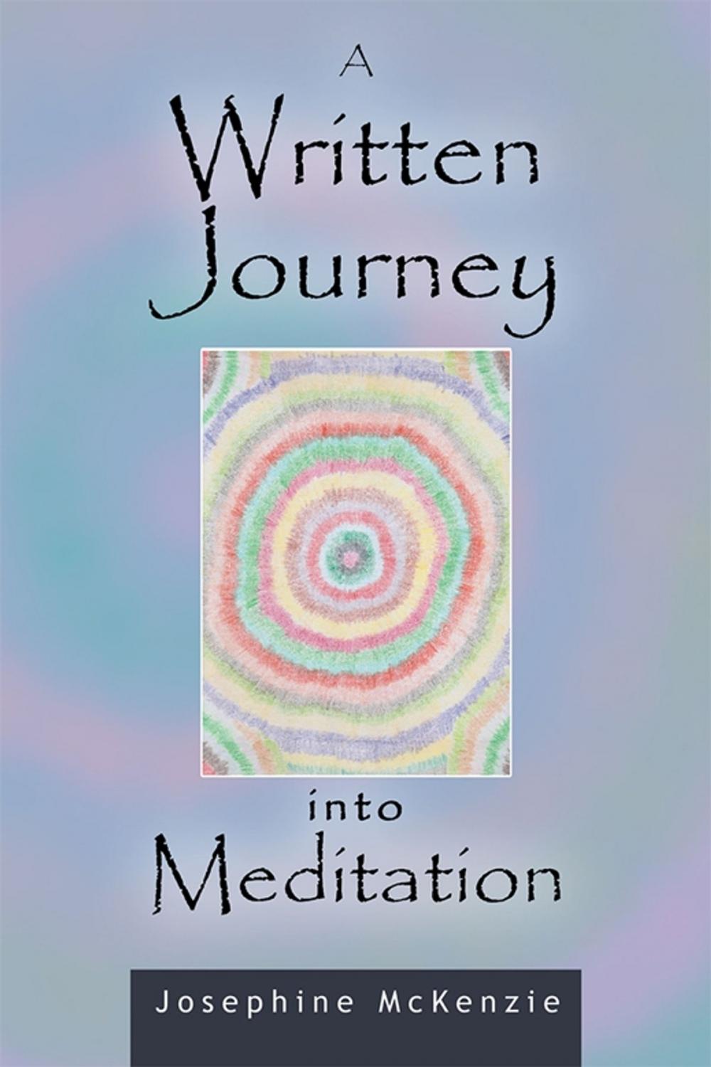 Big bigCover of A Written Journey into Meditation