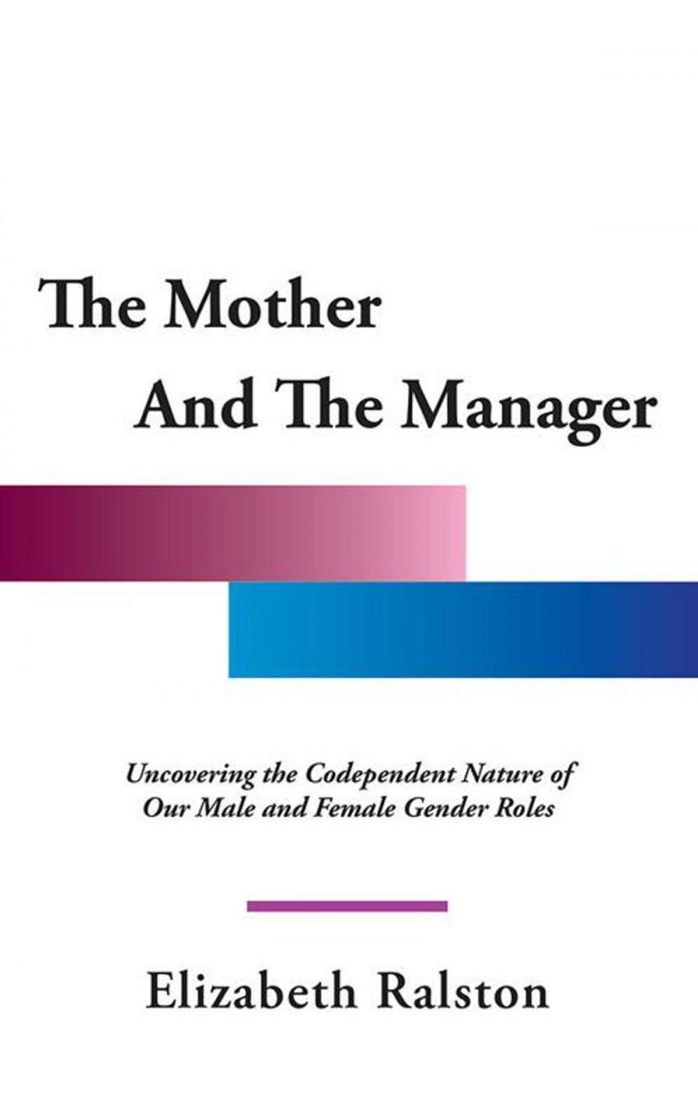 Big bigCover of The Mother and the Manager