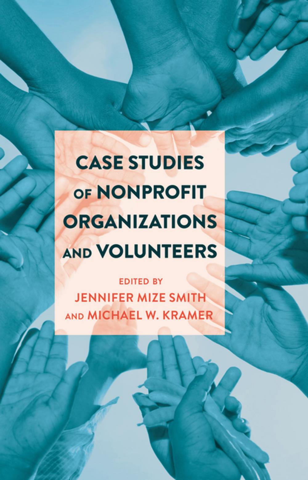 Big bigCover of Case Studies of Nonprofit Organizations and Volunteers