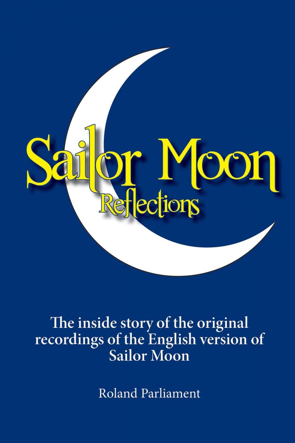 Big bigCover of Sailor Moon Reflections