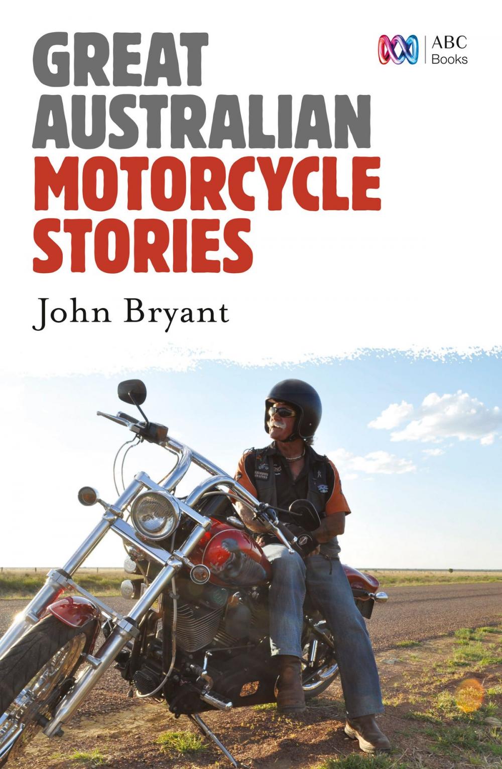 Big bigCover of Great Australian Motorcycle Stories