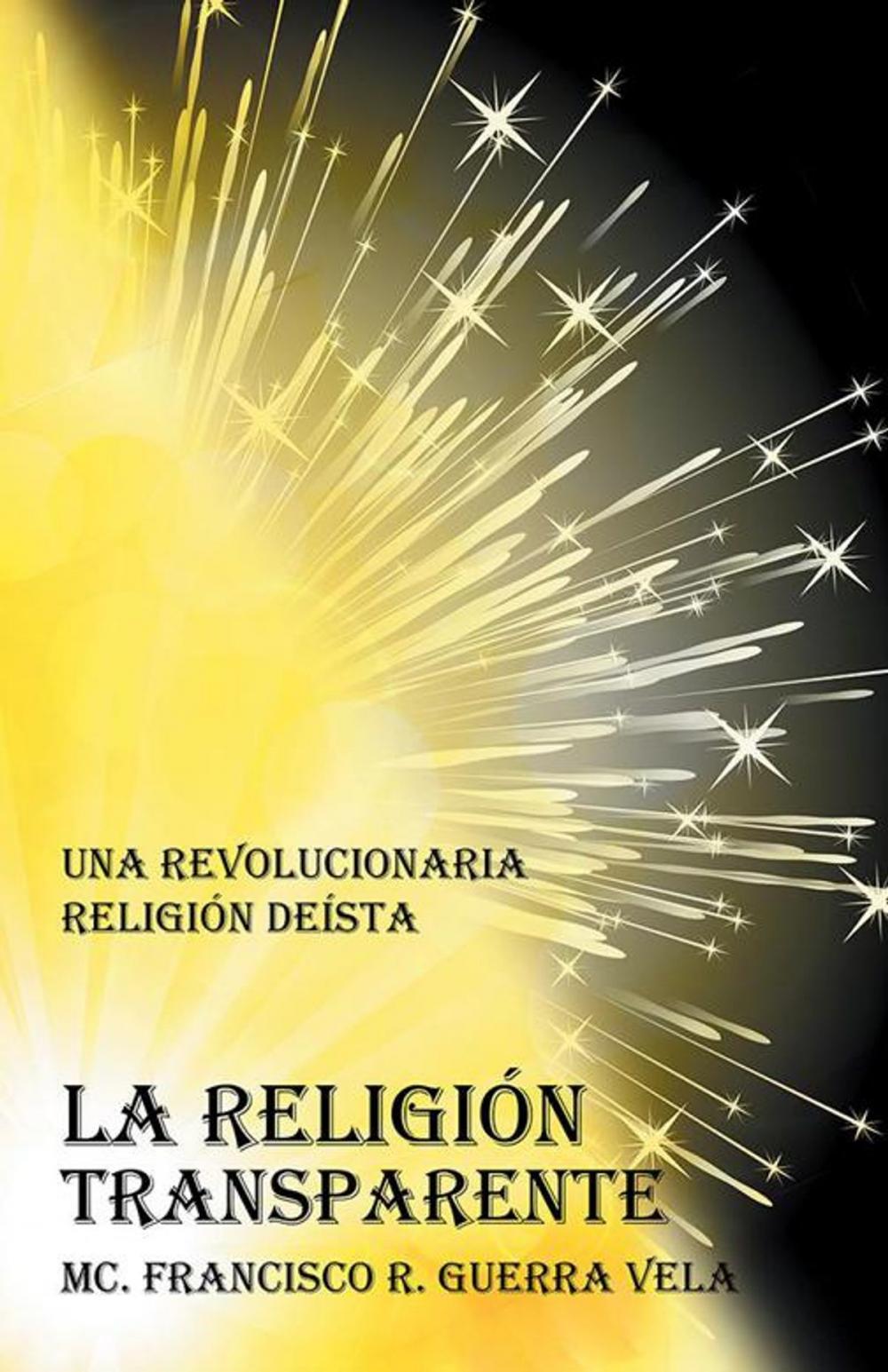 Big bigCover of La Religión Transparente