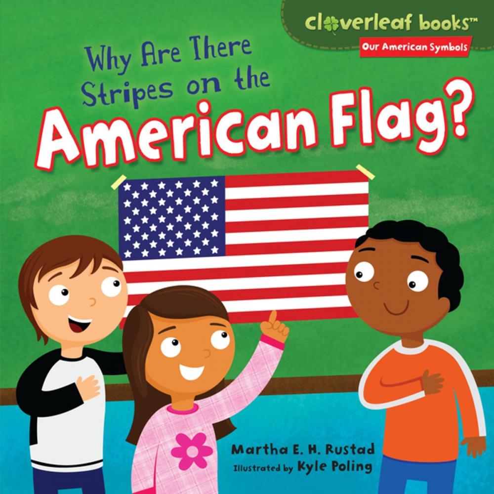 Big bigCover of Why Are There Stripes on the American Flag?