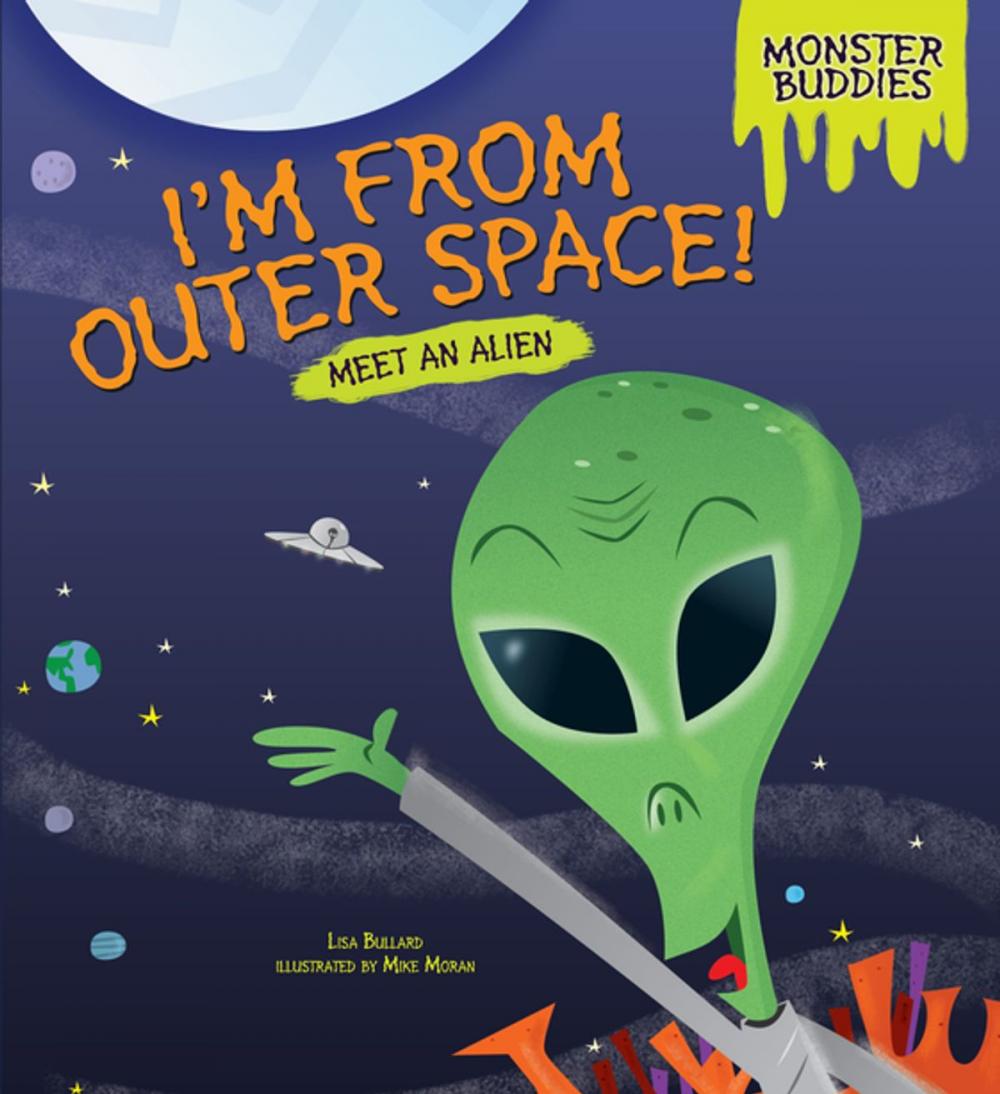 Big bigCover of I'm from Outer Space!
