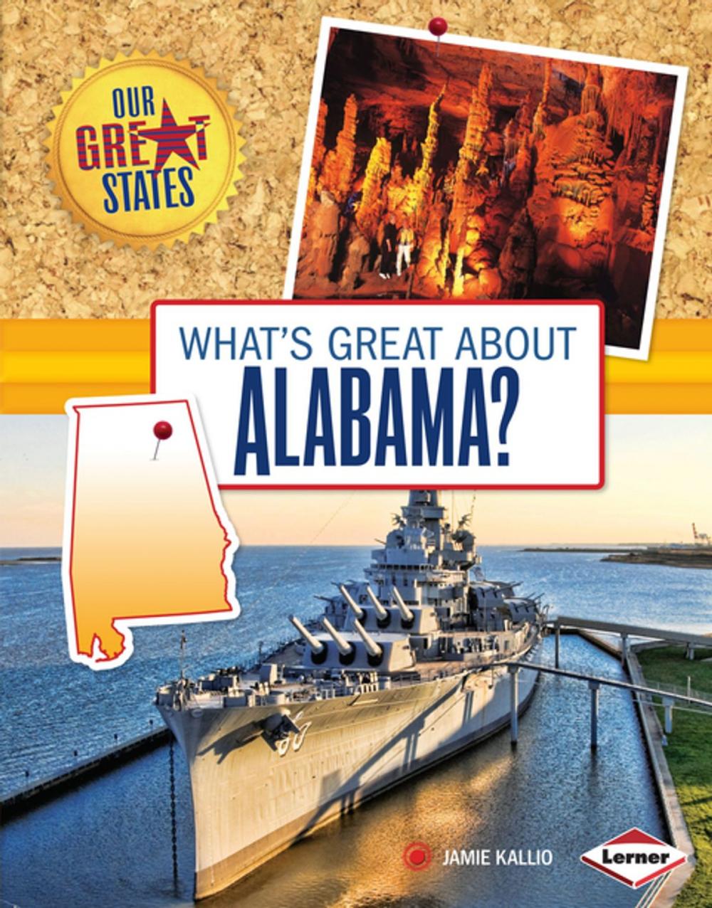 Big bigCover of What's Great about Alabama?