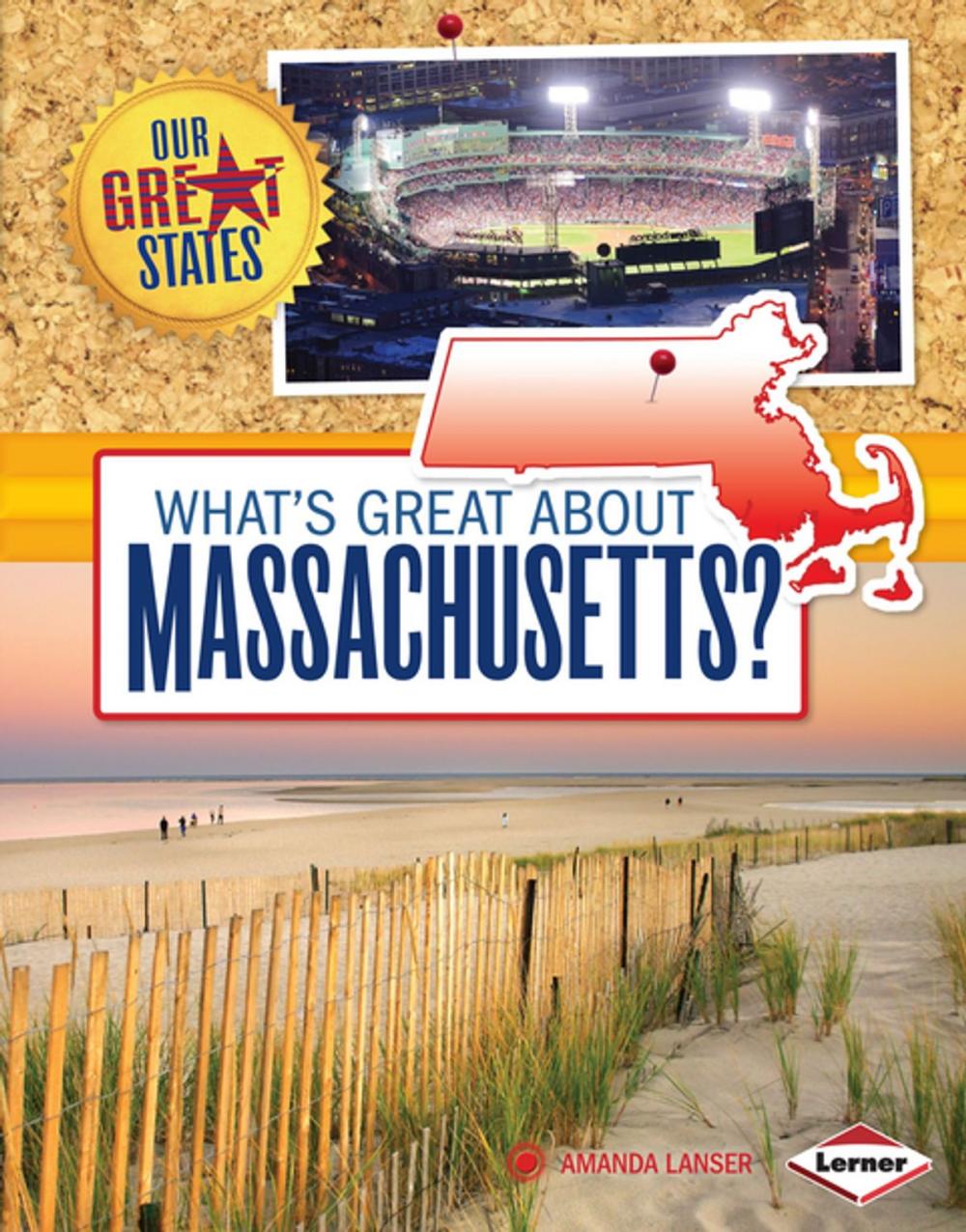 Big bigCover of What's Great about Massachusetts?