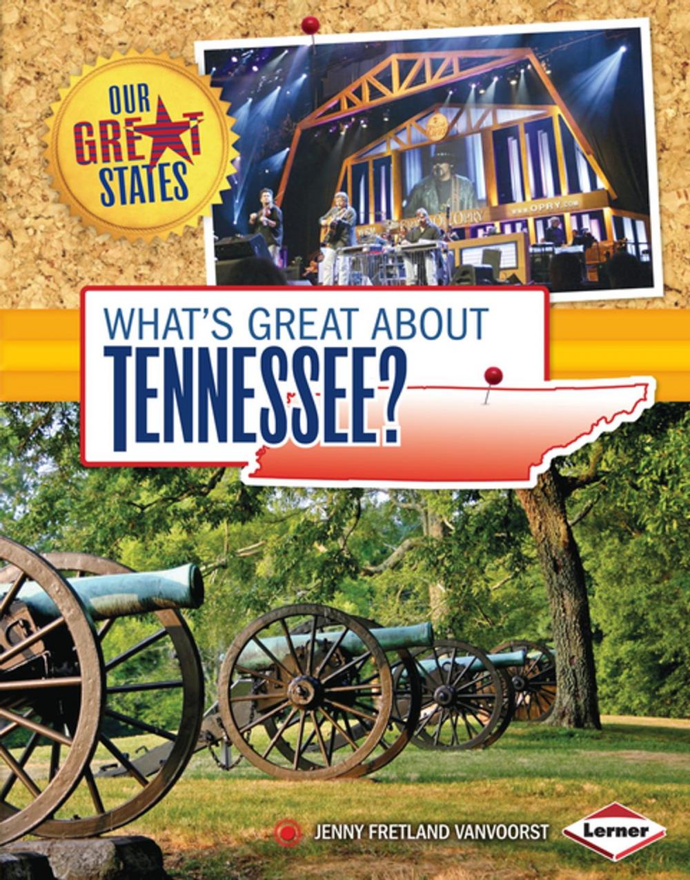 Big bigCover of What's Great about Tennessee?