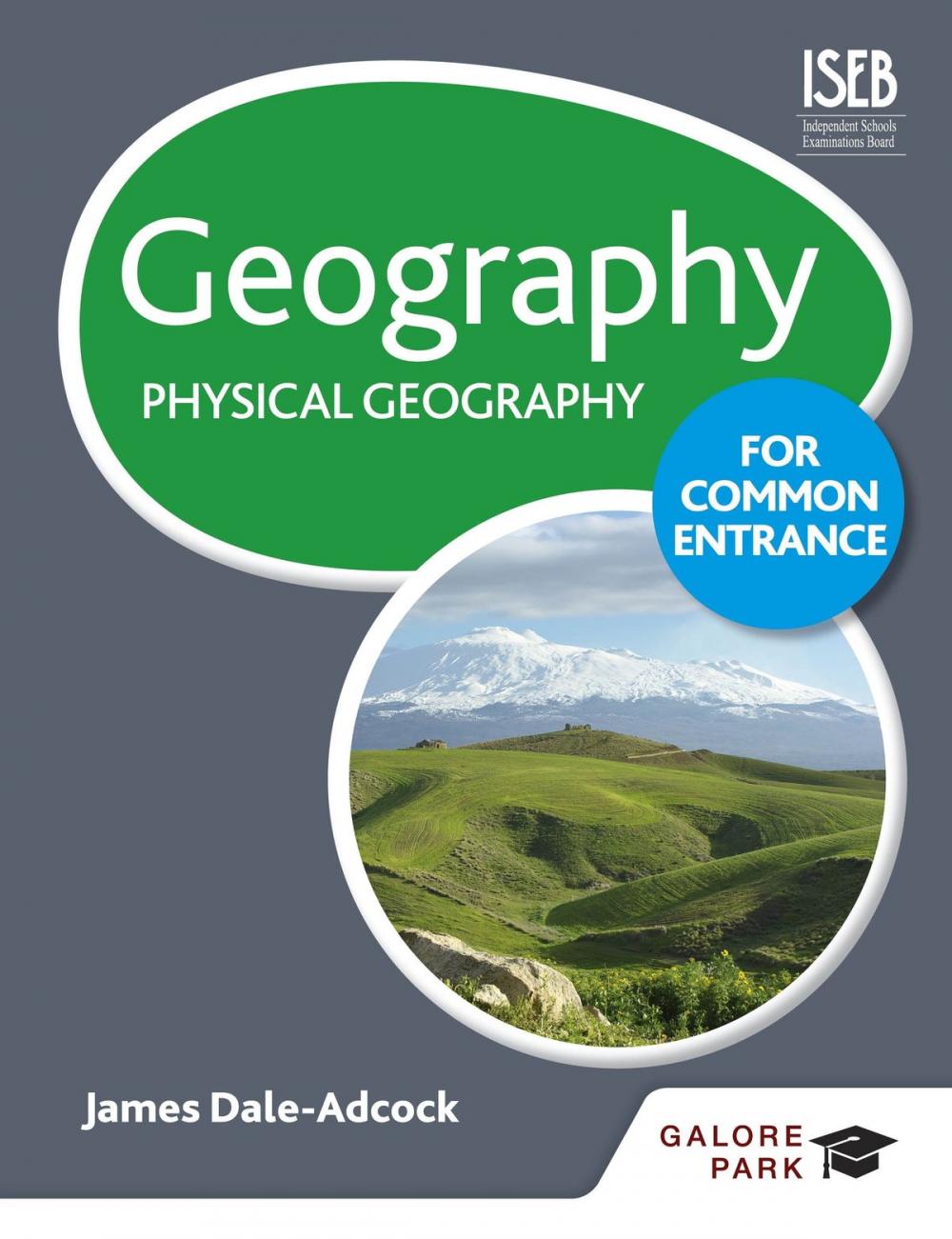 Big bigCover of Geography for Common Entrance: Physical Geography