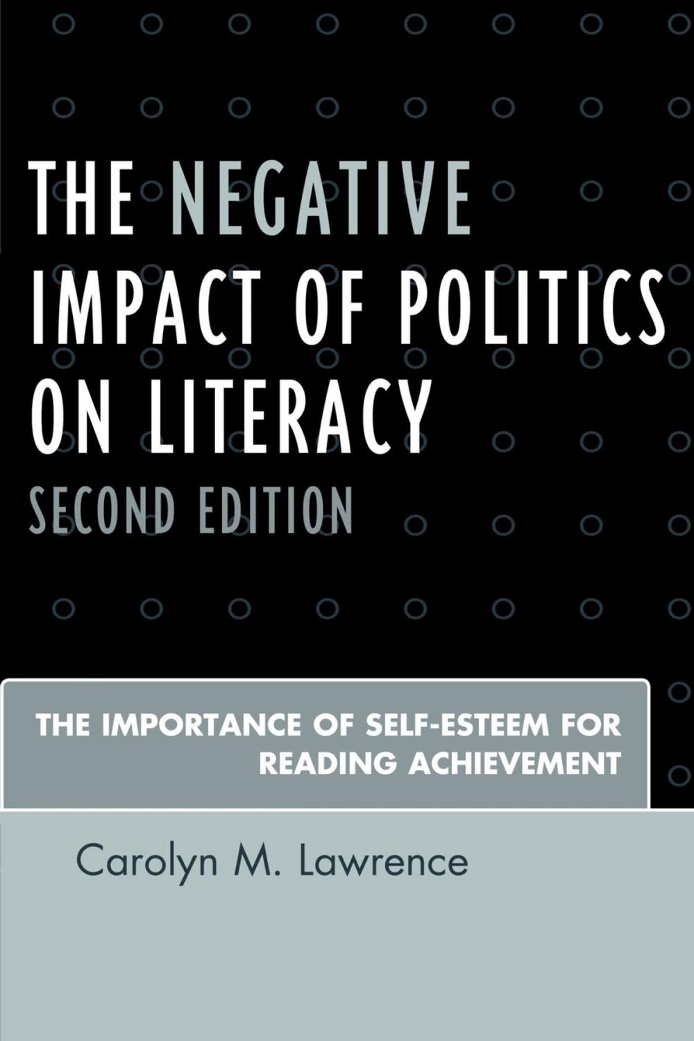 Big bigCover of The Negative Impact of Politics on Literacy