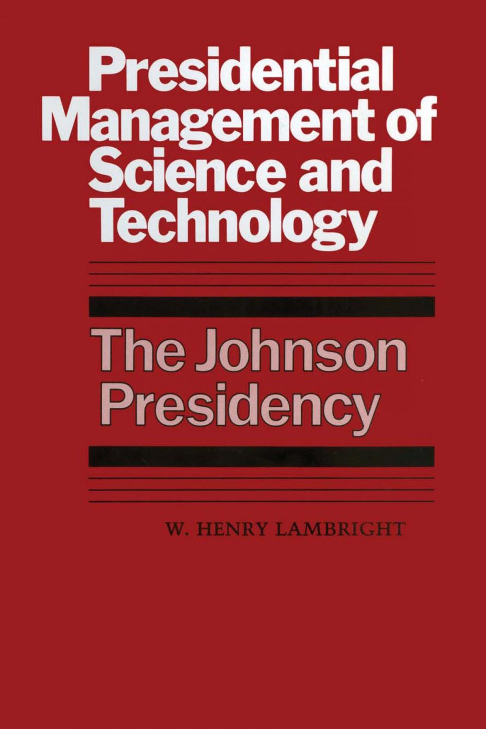 Big bigCover of Presidential Management of Science and Technology