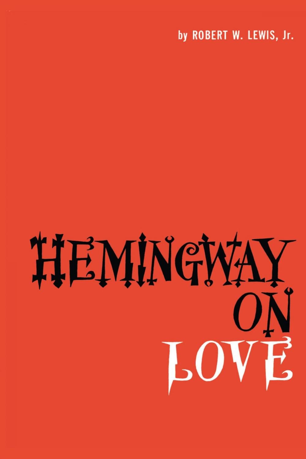 Big bigCover of Hemingway on Love