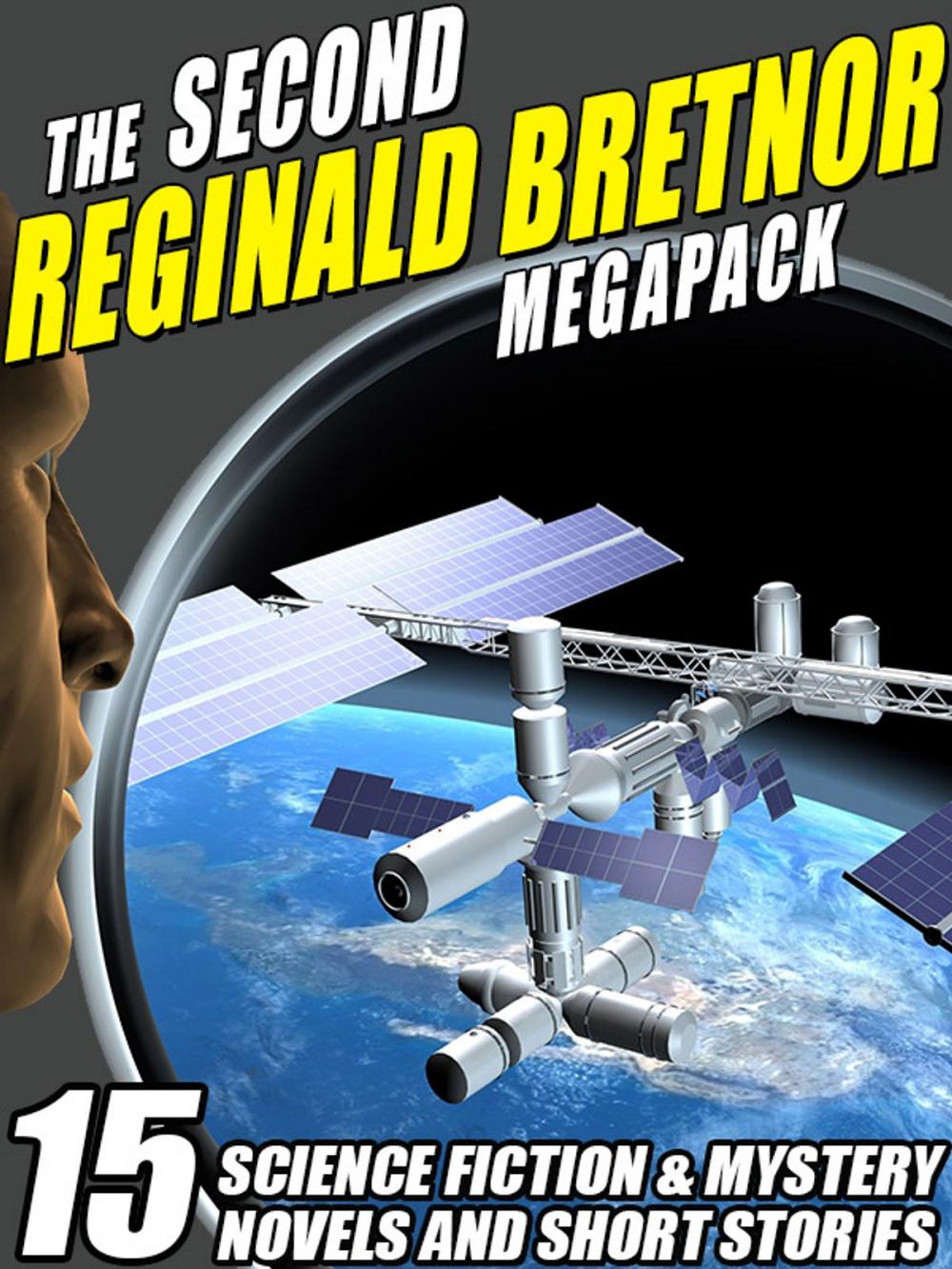 Big bigCover of The Second Reginald Bretnor Megapack