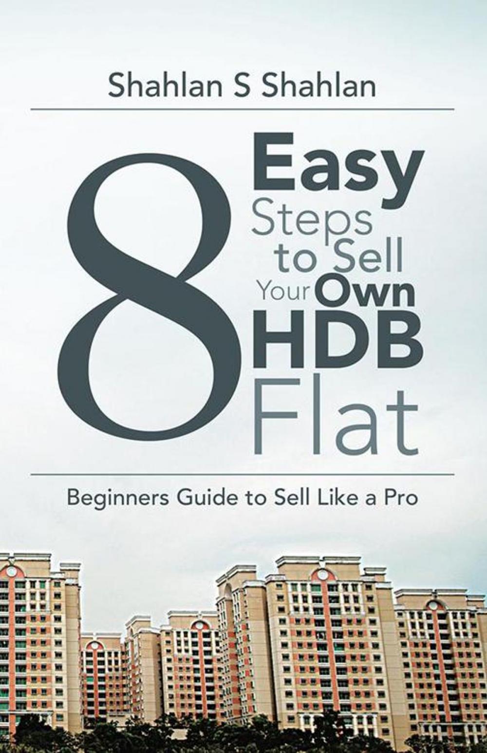 Big bigCover of 8 Easy Steps to Sell Your Own Hdb Flat