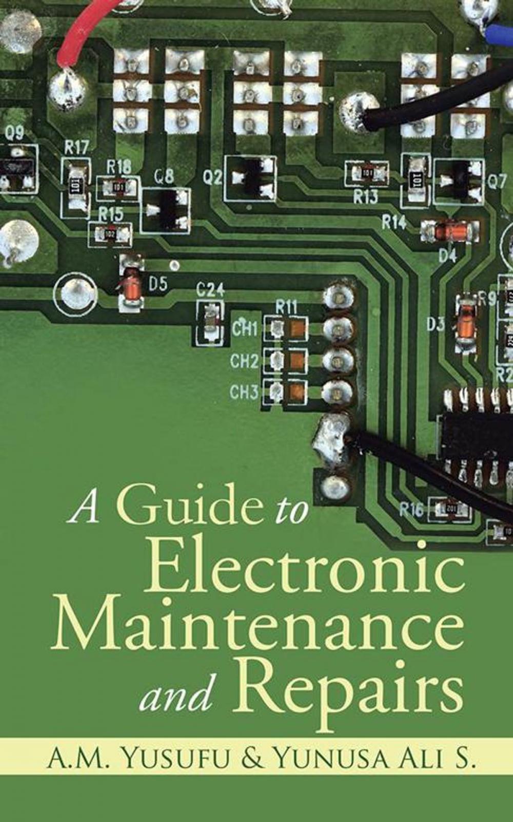 Big bigCover of A Guide to Electronic Maintenance and Repairs