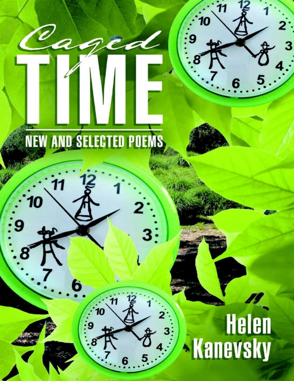 Big bigCover of Caged Time: New and Selected Poems