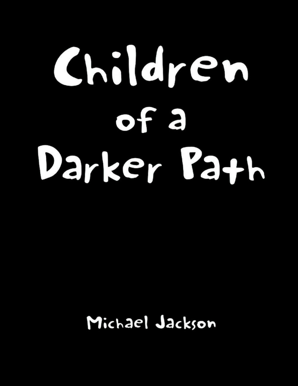 Big bigCover of Children of a Darker Path