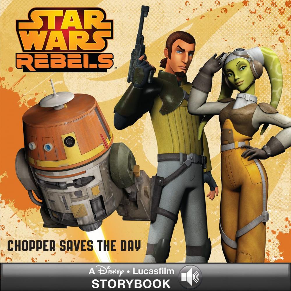 Big bigCover of Star Wars: Rebels: Chopper Saves the Day