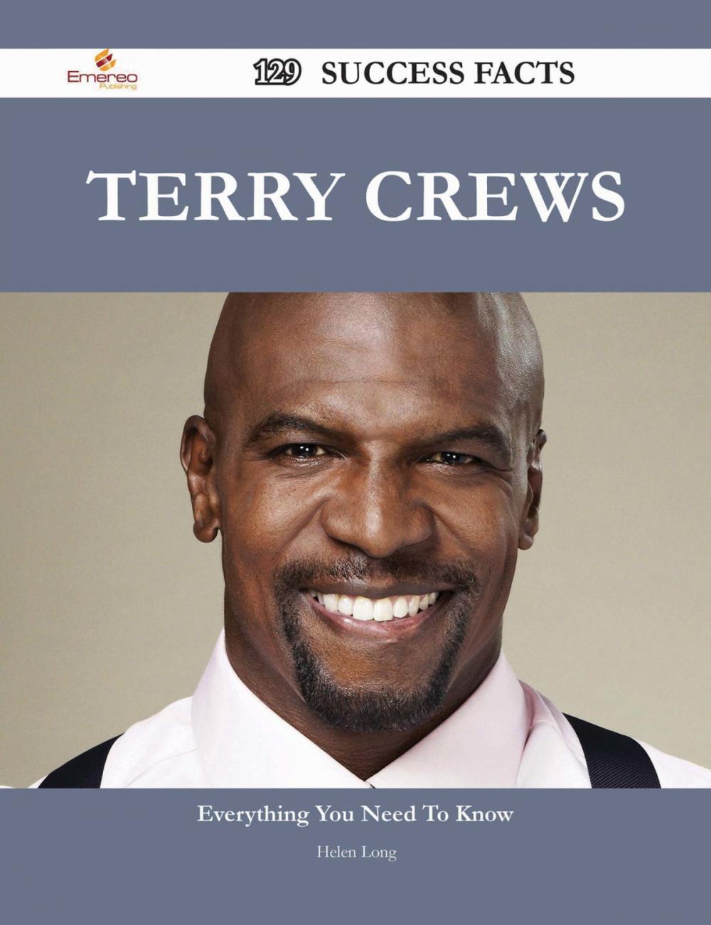 Big bigCover of Terry Crews 129 Success Facts - Everything you need to know about Terry Crews