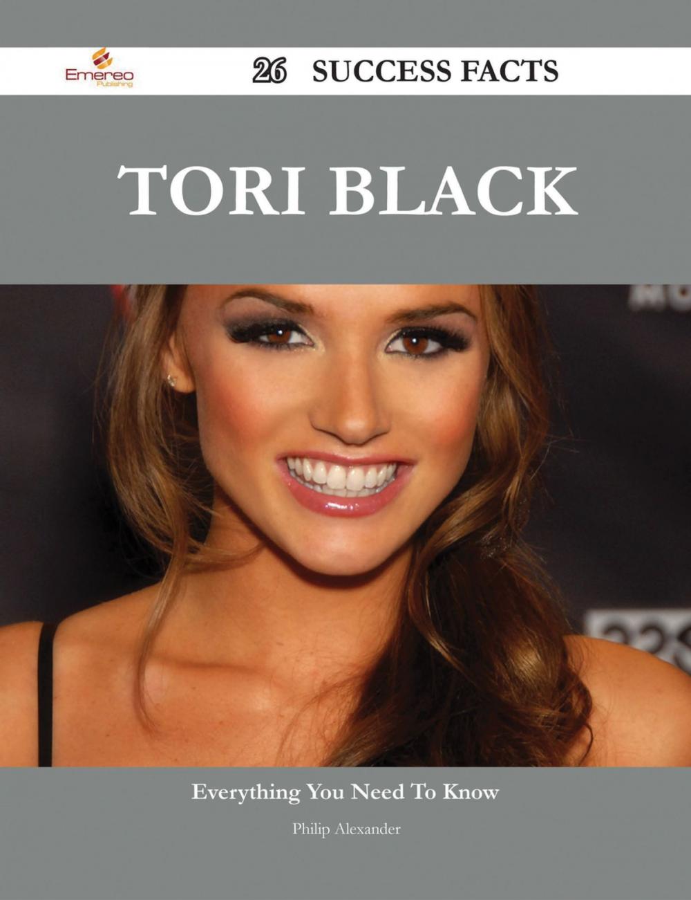 Big bigCover of Tori Black 26 Success Facts - Everything you need to know about Tori Black