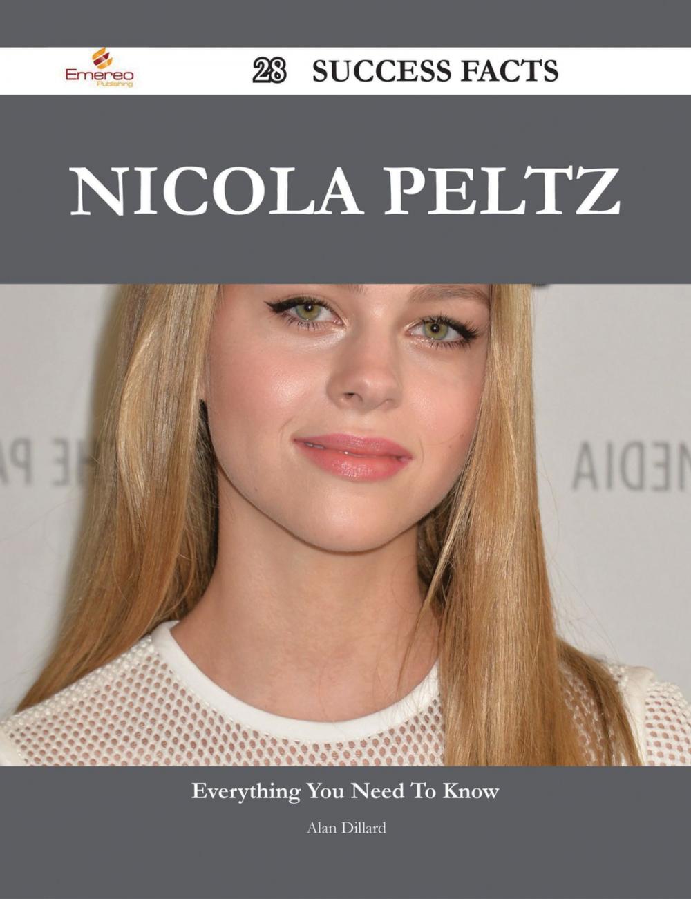 Big bigCover of Nicola Peltz 28 Success Facts - Everything you need to know about Nicola Peltz