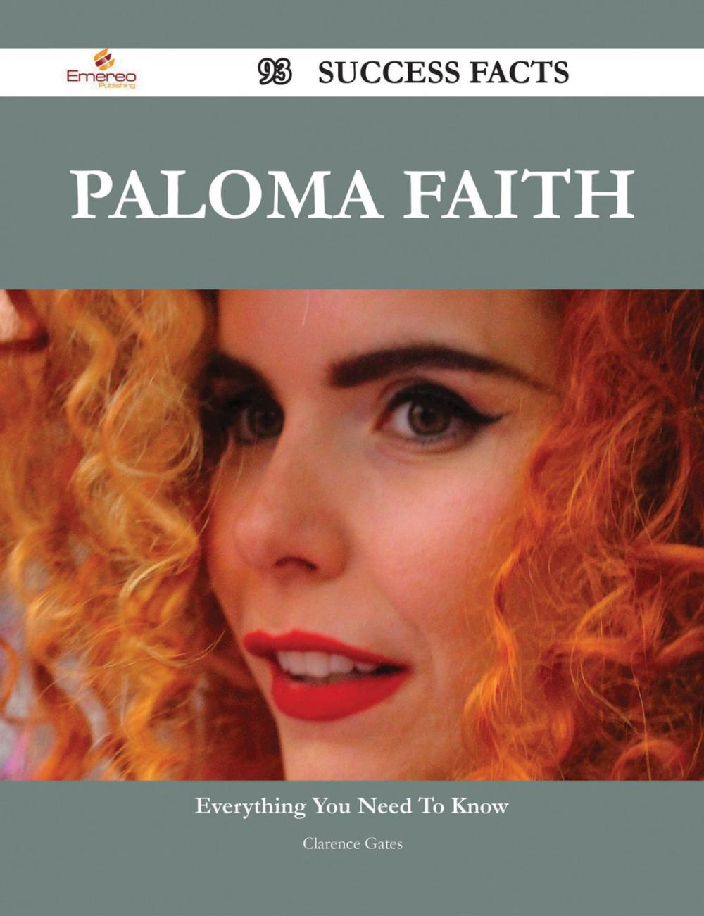 Big bigCover of Paloma Faith 93 Success Facts - Everything you need to know about Paloma Faith