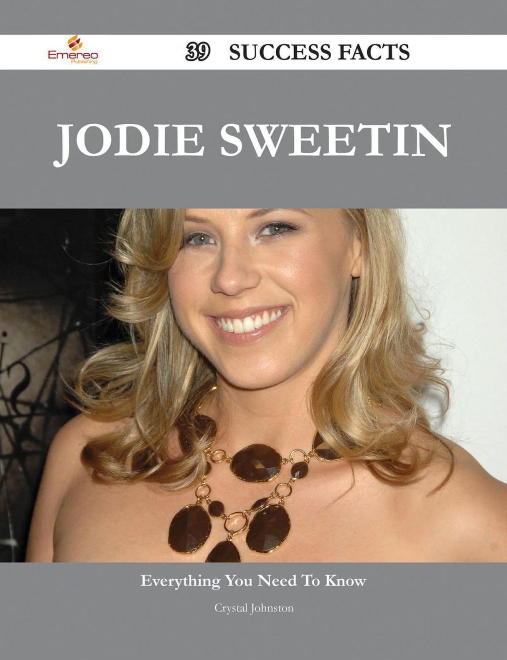 Big bigCover of Jodie Sweetin 39 Success Facts - Everything you need to know about Jodie Sweetin