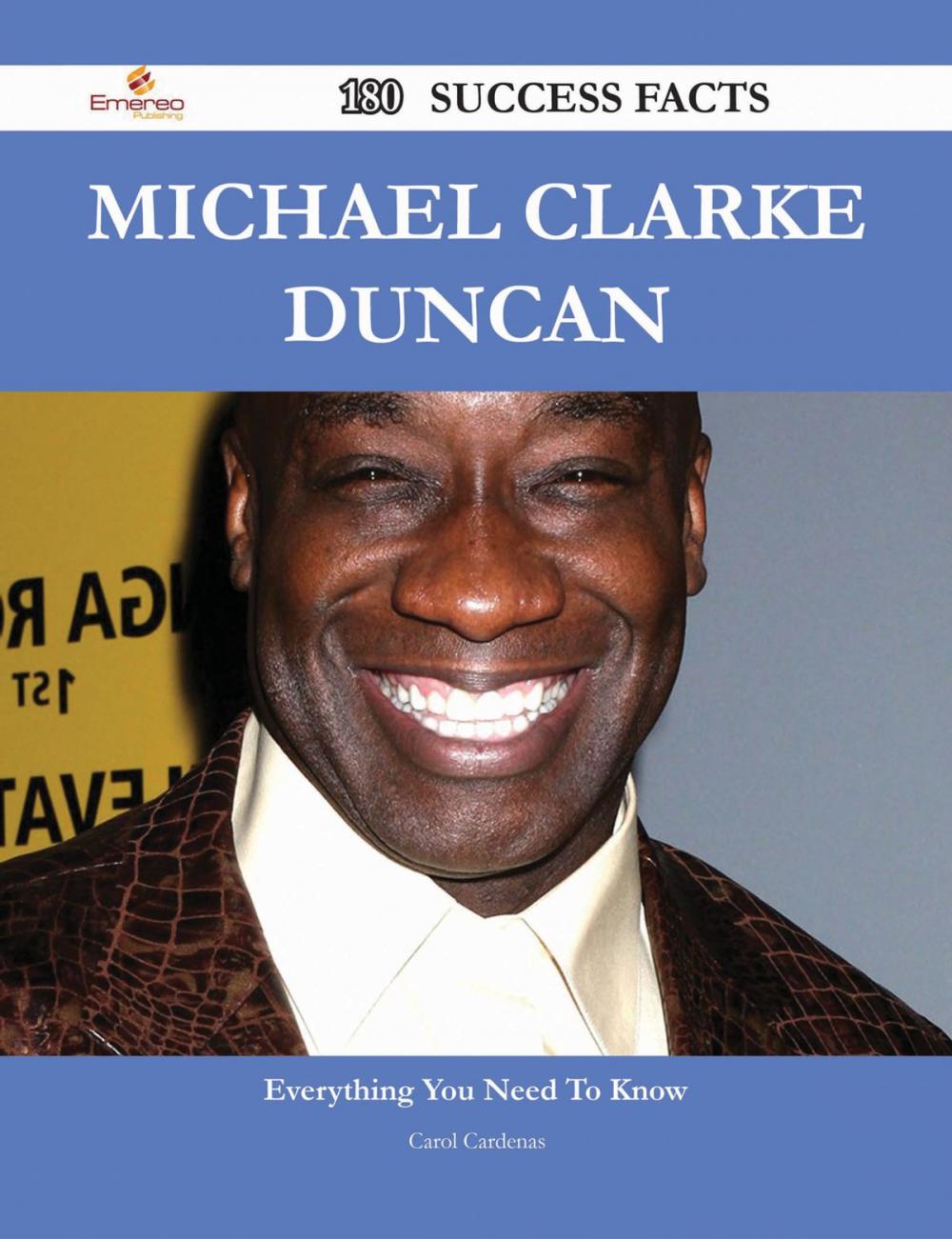 Big bigCover of Michael Clarke Duncan 180 Success Facts - Everything you need to know about Michael Clarke Duncan