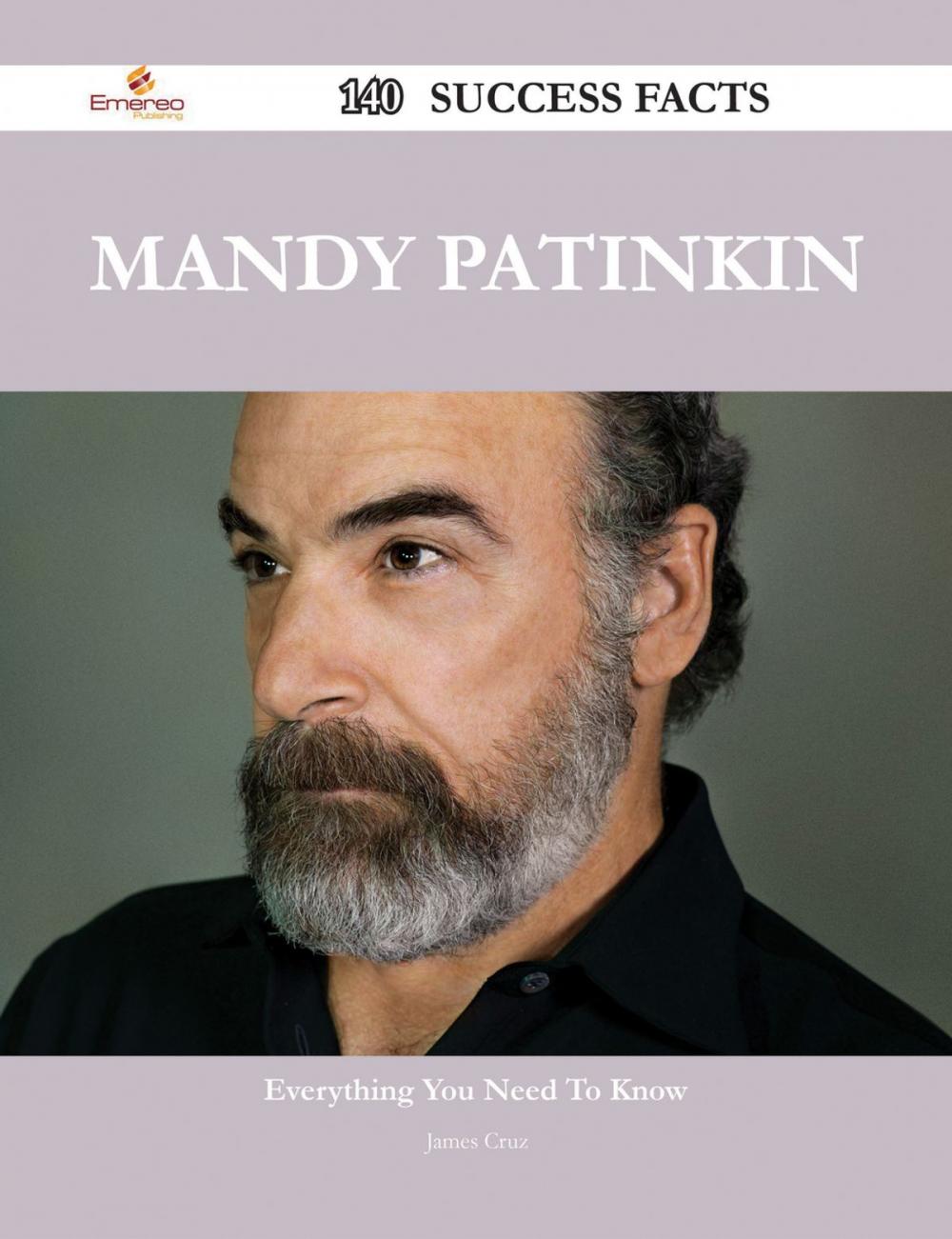 Big bigCover of Mandy Patinkin 140 Success Facts - Everything you need to know about Mandy Patinkin