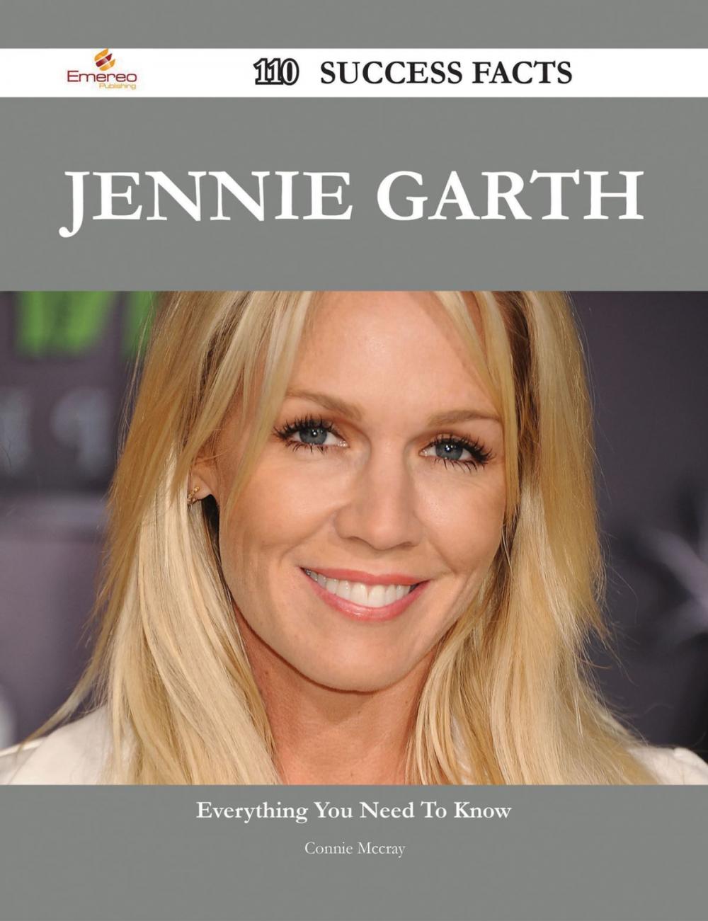 Big bigCover of Jennie Garth 110 Success Facts - Everything you need to know about Jennie Garth