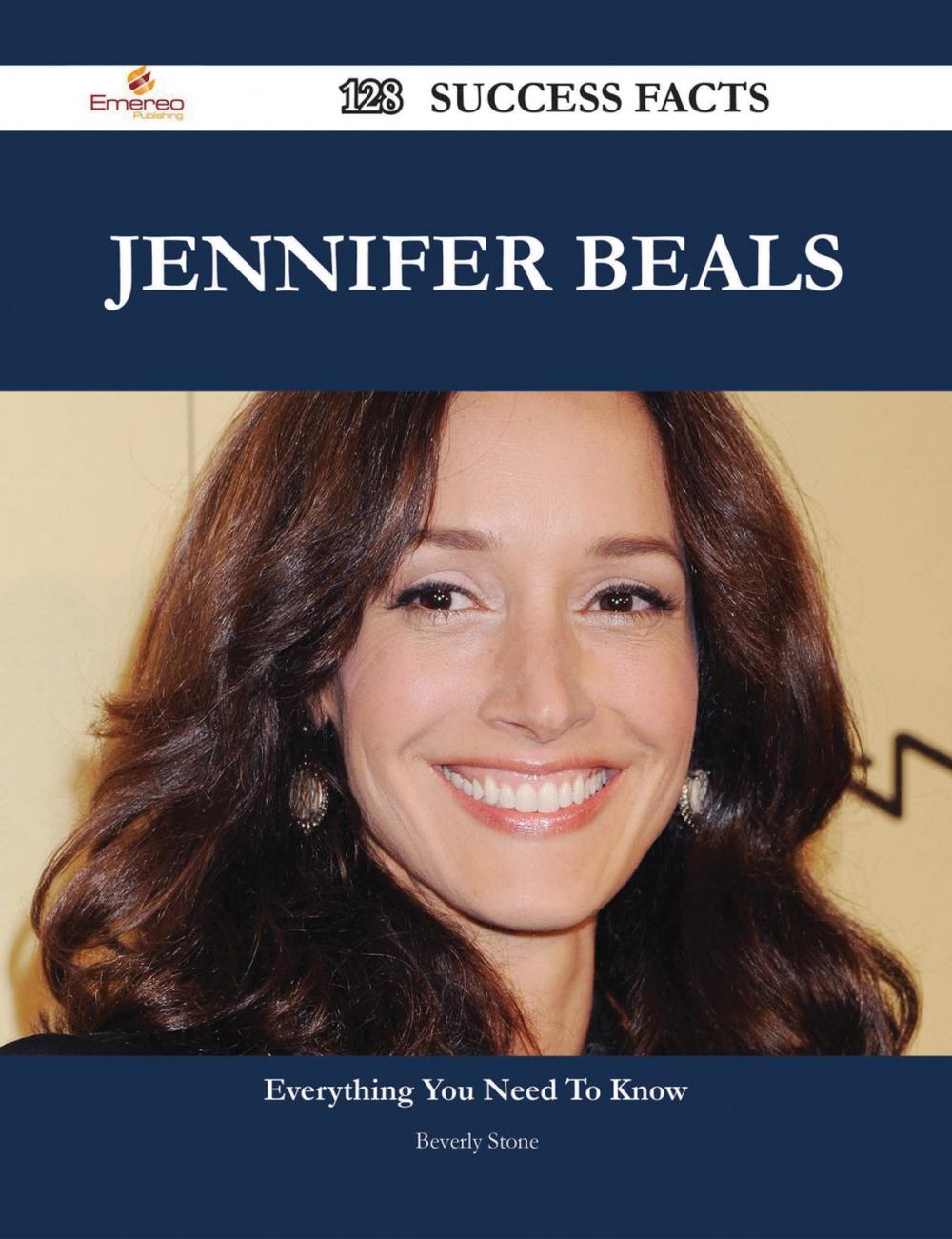 Big bigCover of Jennifer Beals 128 Success Facts - Everything you need to know about Jennifer Beals