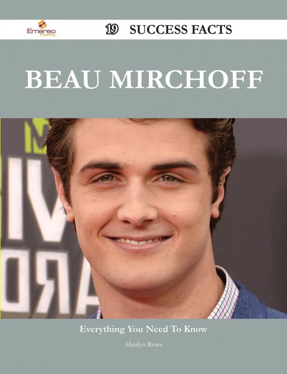 Big bigCover of Beau Mirchoff 19 Success Facts - Everything you need to know about Beau Mirchoff