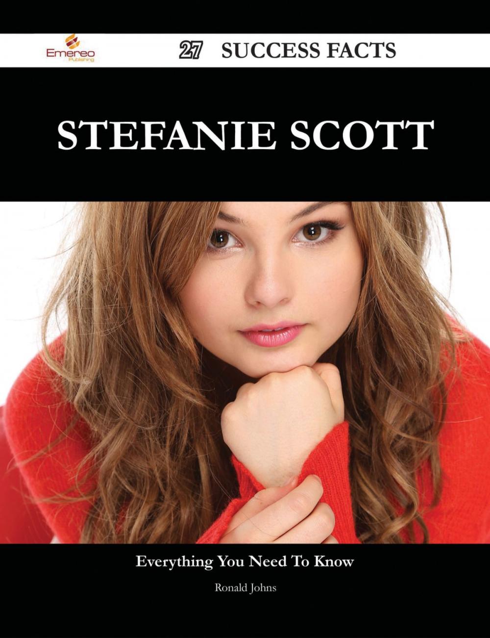 Big bigCover of Stefanie Scott 27 Success Facts - Everything you need to know about Stefanie Scott