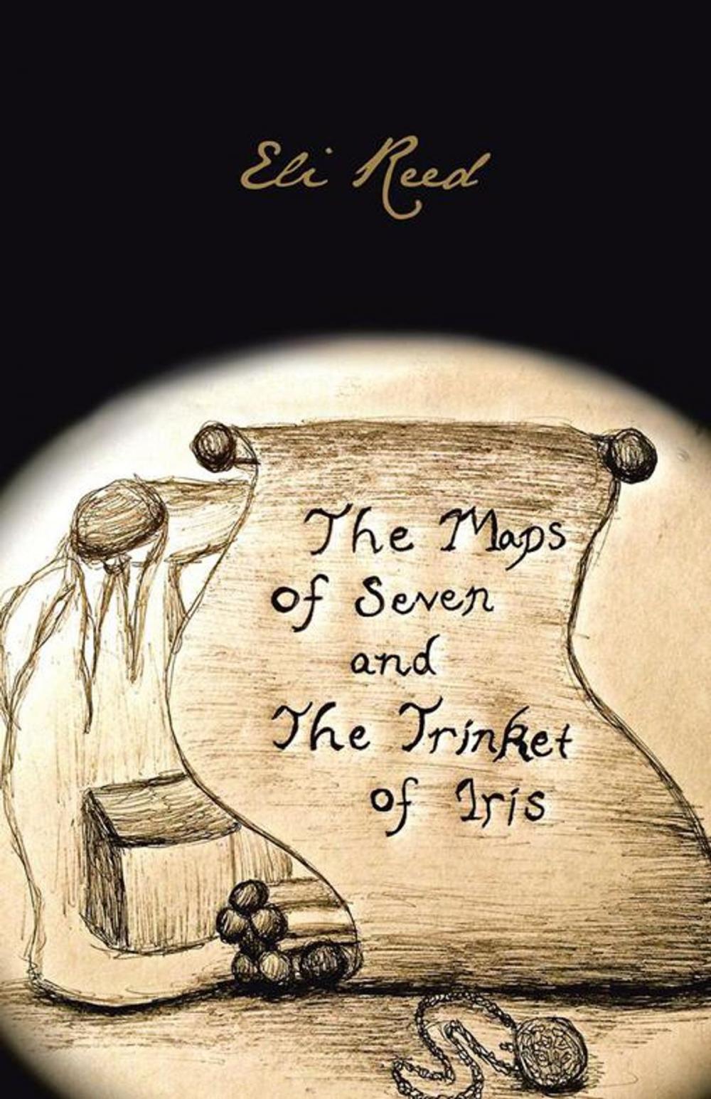 Big bigCover of The Maps of Seven and the Trinket of Iris