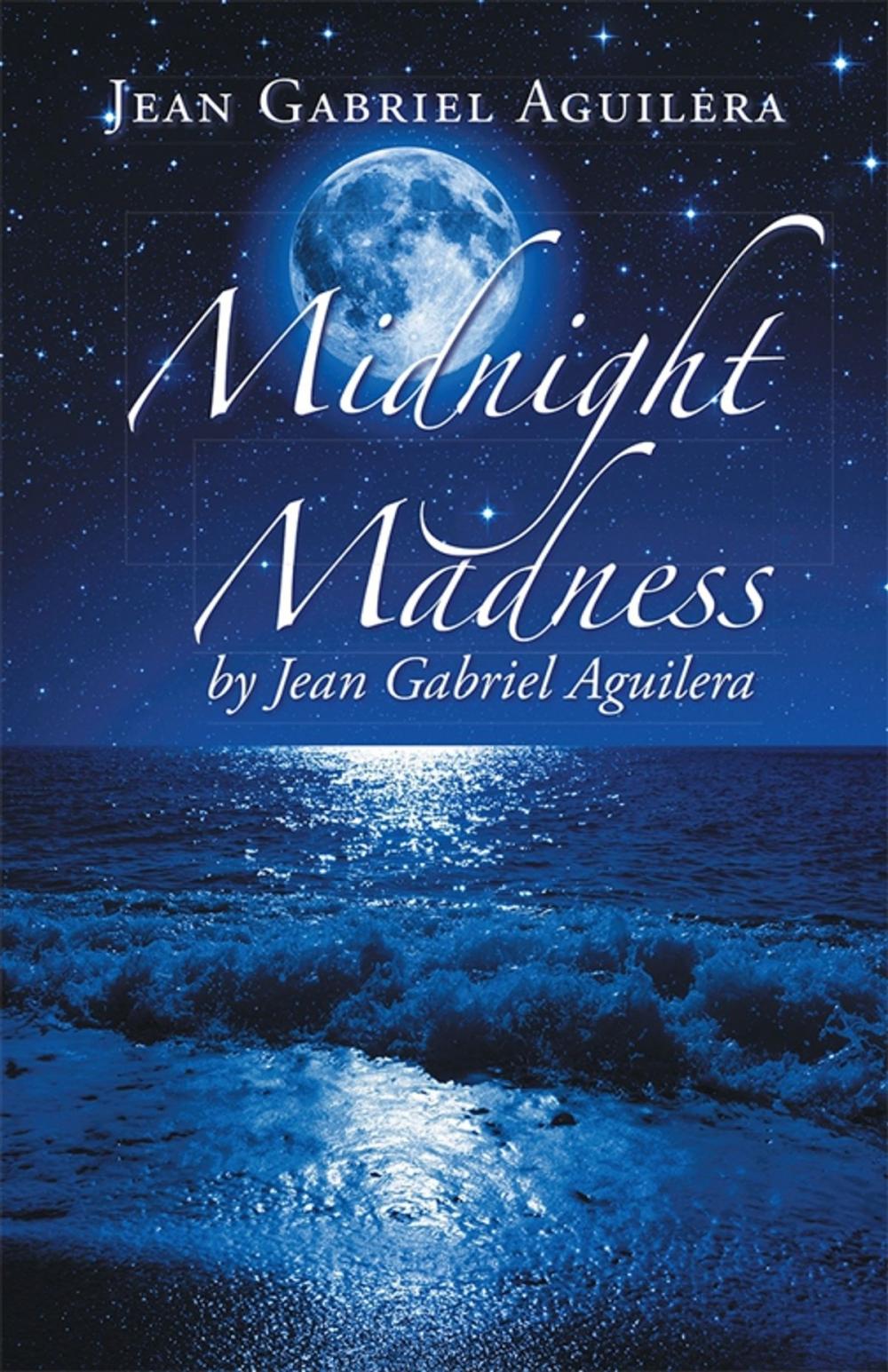 Big bigCover of Midnight Madness by Jean Gabriel Aguilera