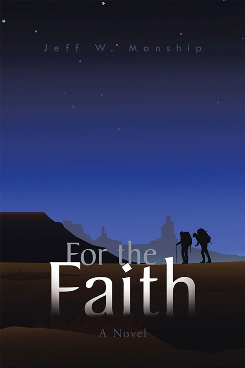 Big bigCover of For the Faith